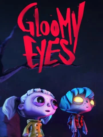 Gloomy Eyes (Epic Games)
