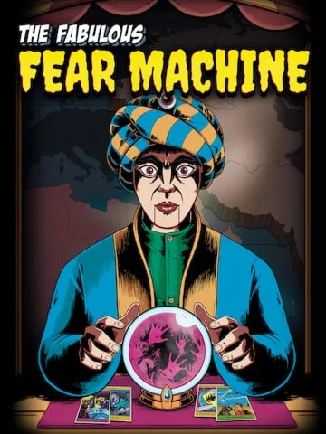 The Fabulous Fear Machine (Epic Games)
