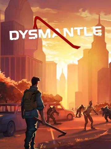 DYSMANTLE (Epic Games)