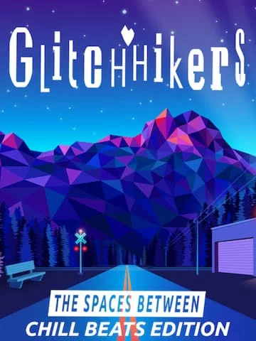 Glitchhikers Spaces Between Chill Beats (Epic Games)