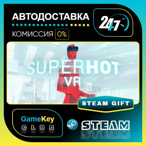 SUPERHOT VR / STEAM GIFT / Выбор стран