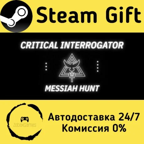  Critical Interrogator: Messiah Hunt ???? Steam Gift РФ/КЗ/др.  Автодоставка