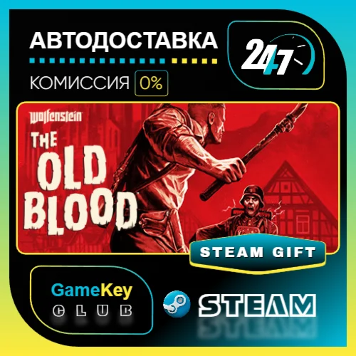 Wolfenstein: The Old Blood / STEAM GIFT / Выбор стран