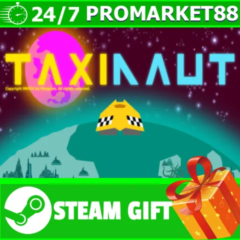 ️ВСЕ СТРАНЫ+РОССИЯ TAXINAUT STEAM GIFT