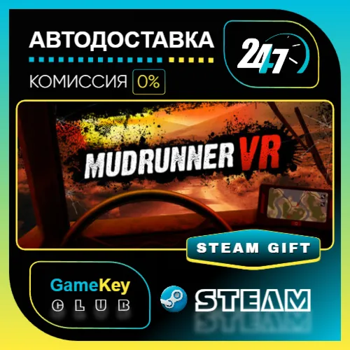 MudRunner VR / STEAM GIFT / Выбор стран