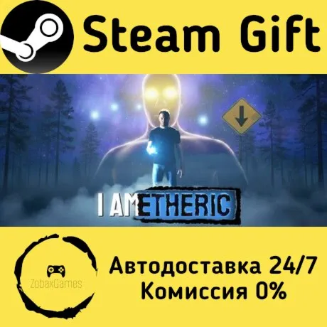  I AM ETHERIC ???? Steam Gift РФ/КЗ/др.  Автодоставка