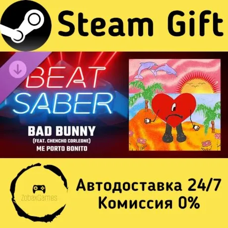  Beat Saber - Bad Bunny - Me Porto Bonito (feat. Chencho Corleone) ???? Steam Gift