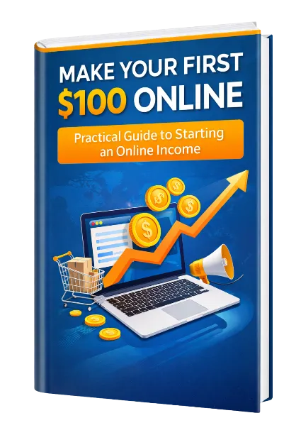 Заработайте свои первые 100 долларов в интернете – Практическое руководство по началу