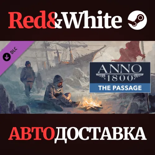 Anno 1800 - The Passage DLC * STEAM RU*KZ*UA*СНГ