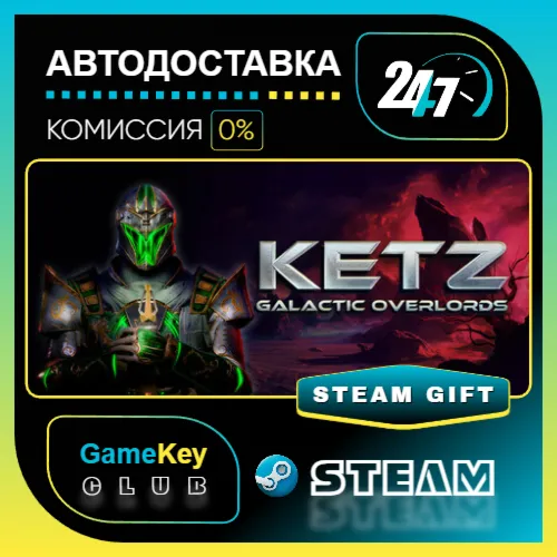 Ketz: Galactic Overlords / STEAM GIFT / Выбор стран