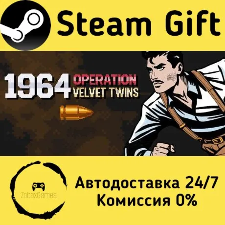  1964 Operation Velvet Twins ???? Steam Gift РФ/КЗ/др.  Автодоставка