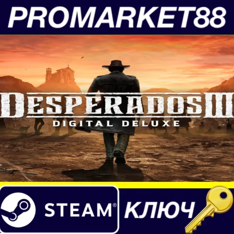 Desperados III Digital Deluxe Edition RU/CIS Steam КЛЮЧ