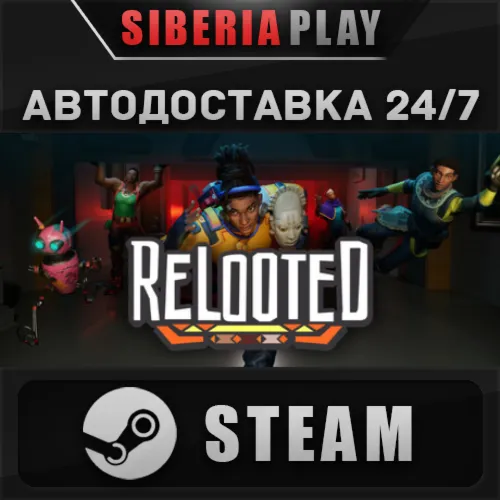 Relooted STEAM АВТОДОСТАВКА RU/KZ/UA/СНГ