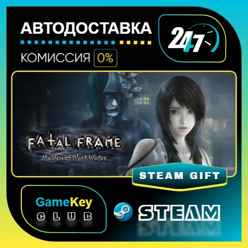 FATAL FRAME / PROJECT ZERO: Maiden of Black Water / STEAM GIFT / Выбор стран