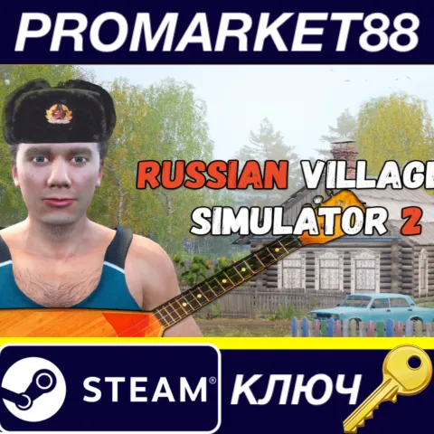 Russian Village Simulator 2 Steam КЛЮЧ GLOBAL
