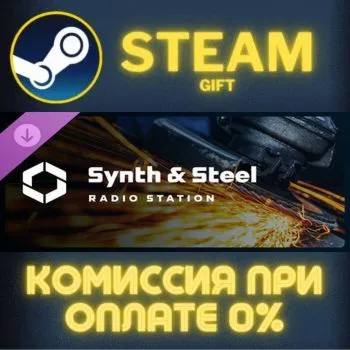 Cities: Skylines II - Synth & Steel Radio СТИМ ПК ГИФТ