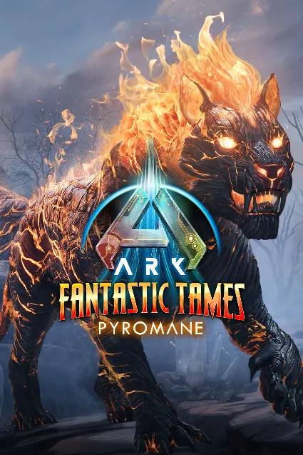 ARK Fantastic Tames - Pyromane | XBOX+PC | На любой аккаунт