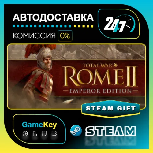 Total War: ROME II - Emperor Edition / STEAM GIFT / Выбор стран