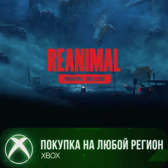 REANIMAL - Digital Deluxe Edition XBOX На Любой Регион