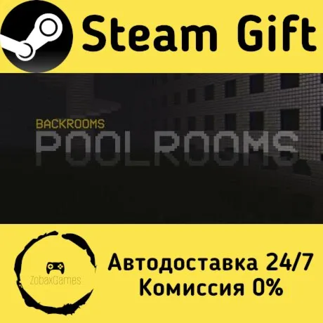  Backrooms: Poolrooms ???? Steam Gift РФ/КЗ/др.  Автодоставка