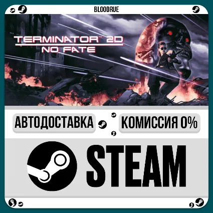 Terminator 2D: NO FATE ⚡ ️•РУ +МИР / STEAM АВТО, 0%