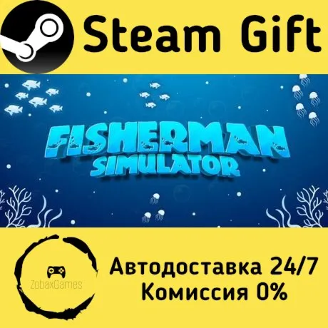  Fisherman Simulator ???? Steam Gift РФ/КЗ/др.  Автодоставка