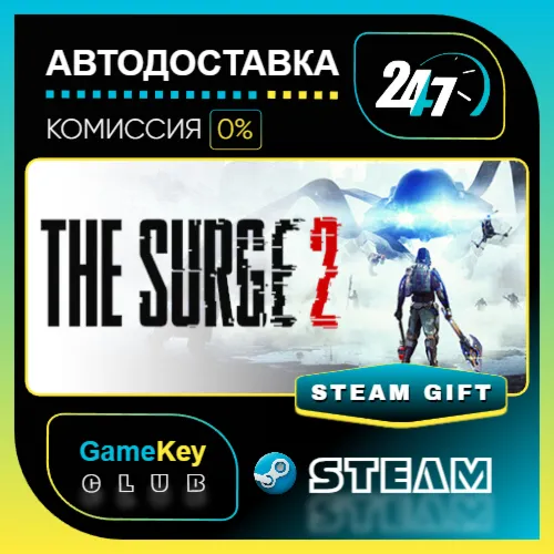 The Surge 2 / STEAM GIFT / Выбор стран