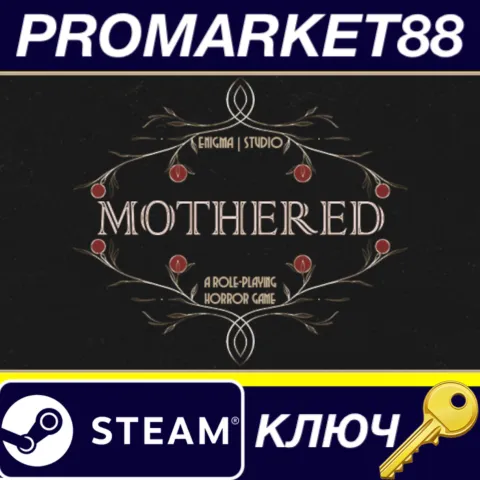 MOTHERED Steam КЛЮЧ GLOBAL