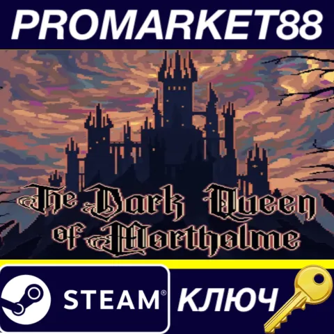 The Dark Queen of Mortholme Steam КЛЮЧ GLOBAL