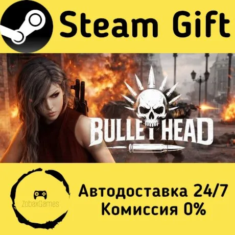  Bullet Head ???? Steam Gift РФ/КЗ/др.  Автодоставка
