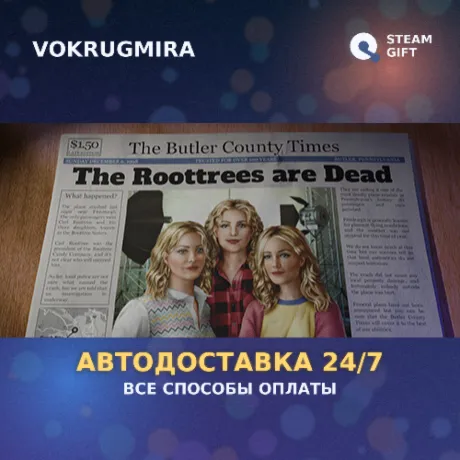 The Roottrees are Dead | Steam Gift  | Автодоставка