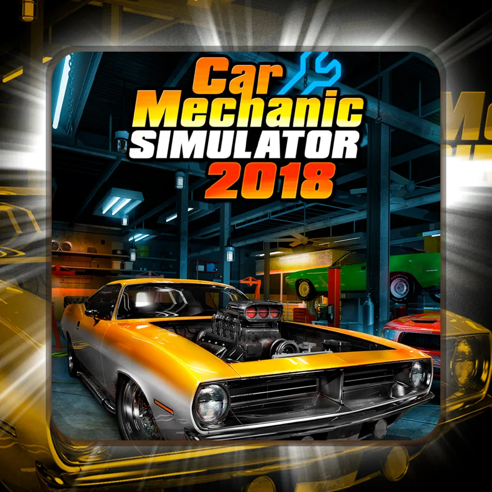 Car Mechanic Simulator 2018Epic Games ПОЛНЫЙ ДОСТУП