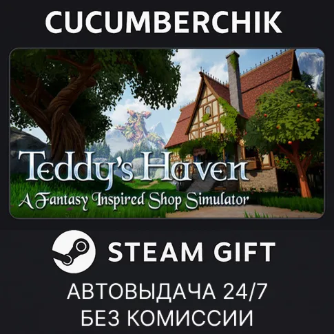 Teddy's HavenSTEAM GIFT AUTORU+МИР