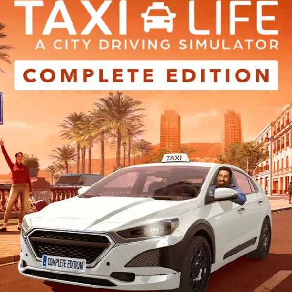 Taxi Life: A City Driving Simulator - Complete Edition (Ключ Steam | РФ+СНГ)