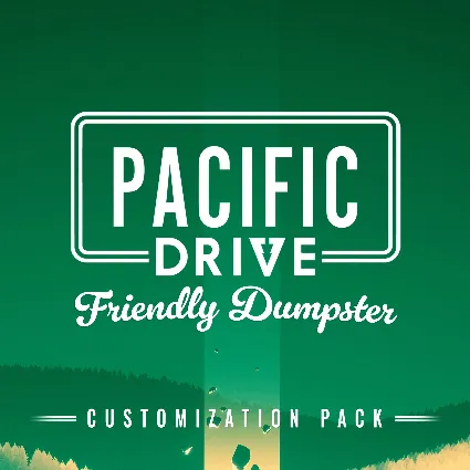 Pacific Drive: Friendly Dumpster Customization Pack | XBOX+PC | На любой аккаунт