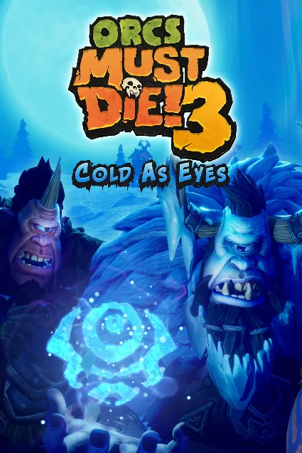 Orcs Must Die! 3: Cold as Eyes DLC | XBOX+PC | На любой аккаунт