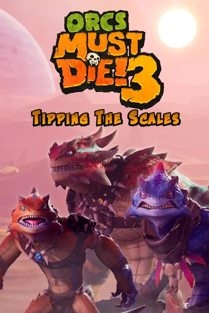 Orcs Must Die! 3: Tipping the Scales DLC | XBOX+PC | На любой аккаунт