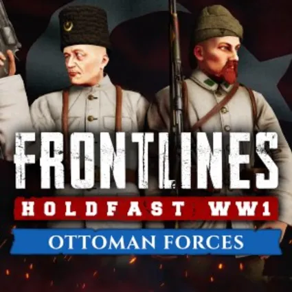 Holdfast: Frontlines WW1 - Ottoman Forces | XBOX | На любой аккаунт