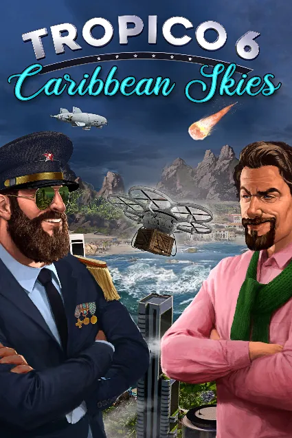 Tropico 6 - Caribbean Skies | PC | На любой аккаунт