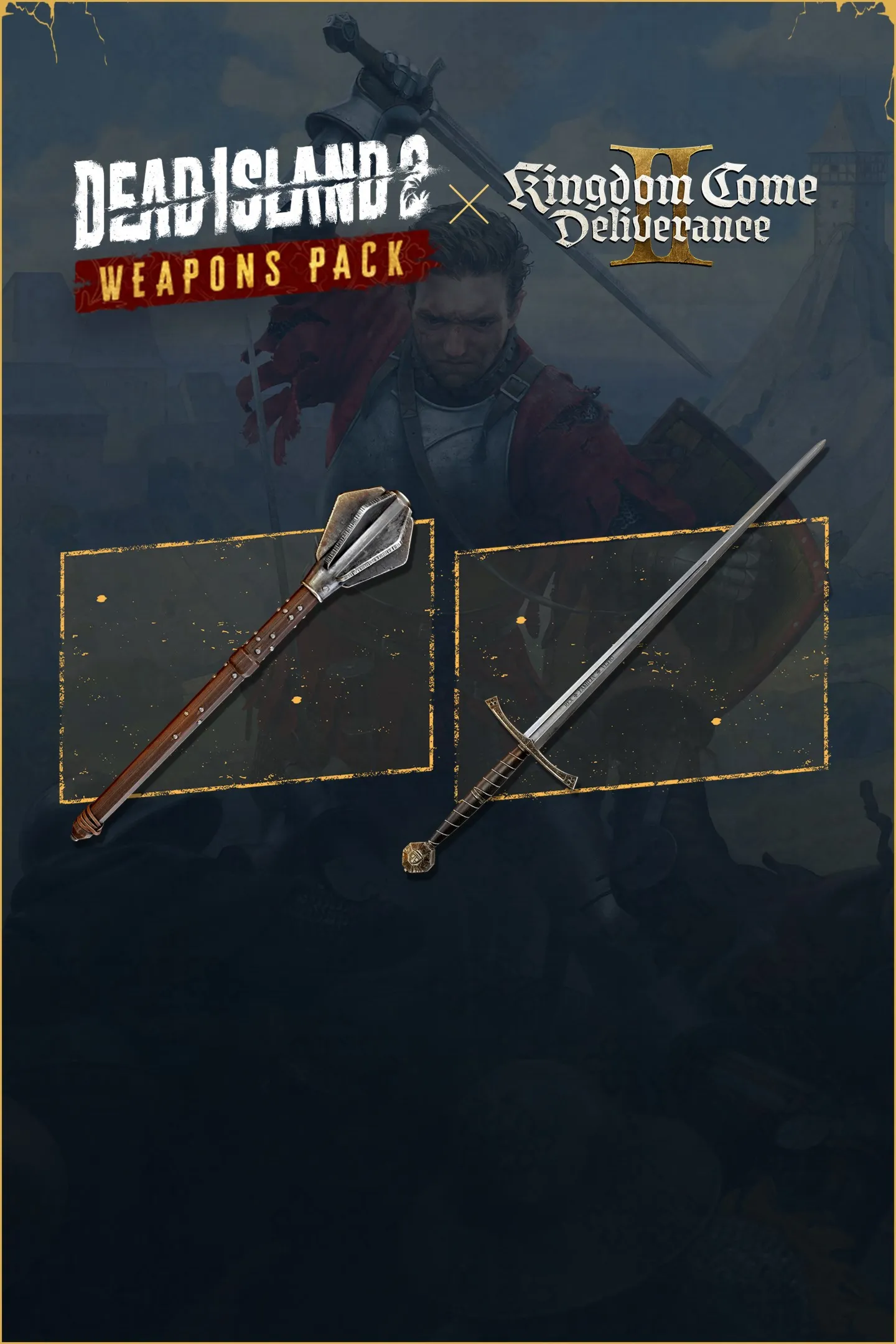 Dead Island 2 - Kingdom Come: Deliverance II Weapons Pack (Windows) | PC | For any ac