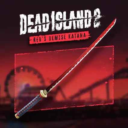 Dead Island 2 - Red's Demise Katana (Windows) | PC | На любой аккаунт