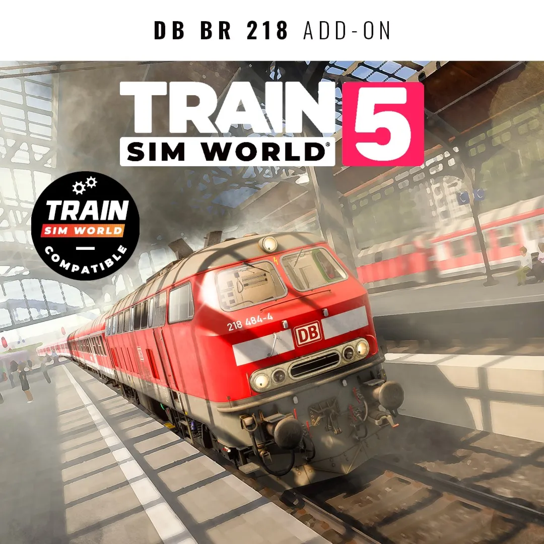 Train Sim World® 5: DB BR 218 | XBOX+PC | На любой аккаунт
