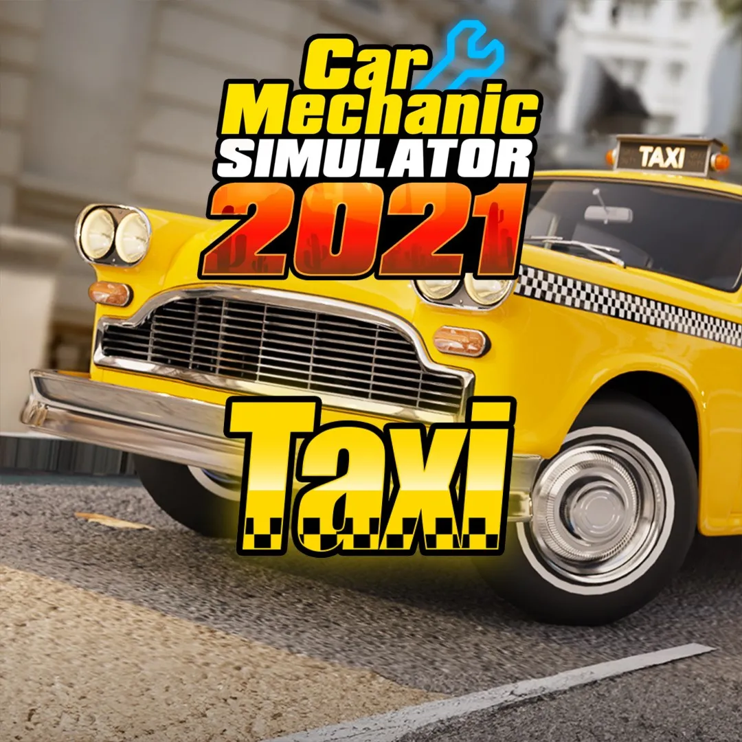 Car Mechanic Simulator 2021 - Taxi DLC | XBOX+PC | For any account