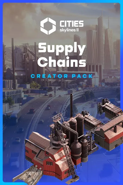 Cities: Skylines II - Creator Pack: Supply Chains | PC | На любой аккаунт