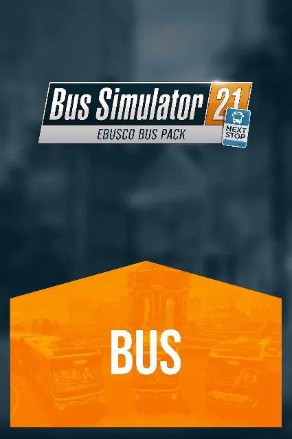 Bus Simulator 21 Next Stop - Ebusco Bus Pack | XBOX+PC | На любой аккаунт
