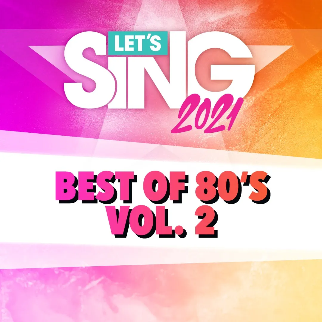 Let's Sing 2021 - Best of 80's Vol. 2 Song Pack | XBOX | На любой аккаунт