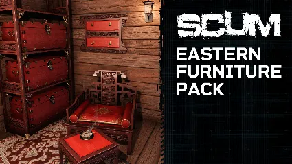 SCUM Eastern Furniture Pack DLC АВТОДОСТАВКА STEAM РОССИЯ