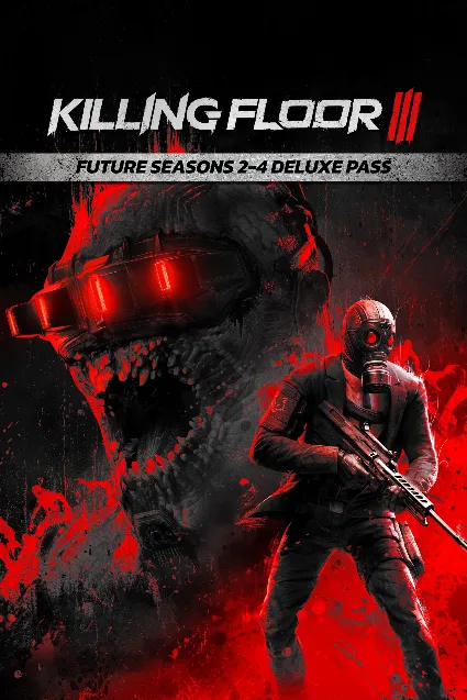 Killing Floor 3 Future Seasons 2-4 Deluxe Pass | XBOX | На любой аккаунт