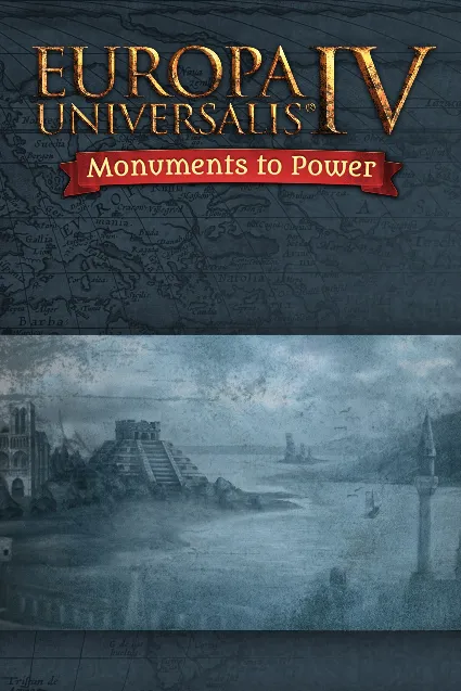 Europa Universalis IV: Monuments to Power Pack | PC | На любой аккаунт