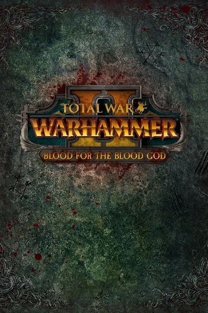 Total War: Warhammer II - Blood for the Blood God II | PC | На любой аккаунт